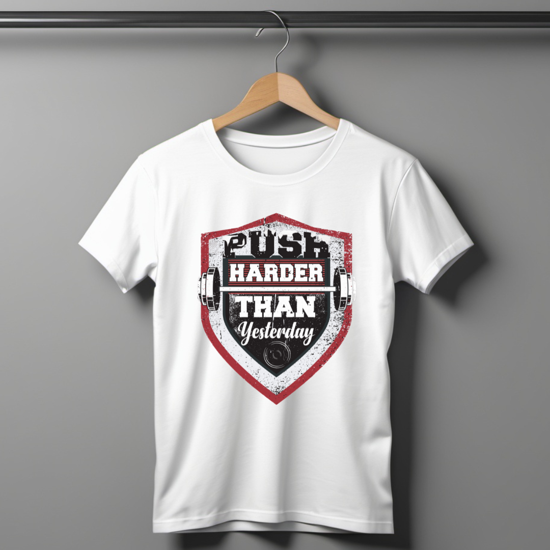 Push Harder Than Yesterday Half Sleeve T-shirt