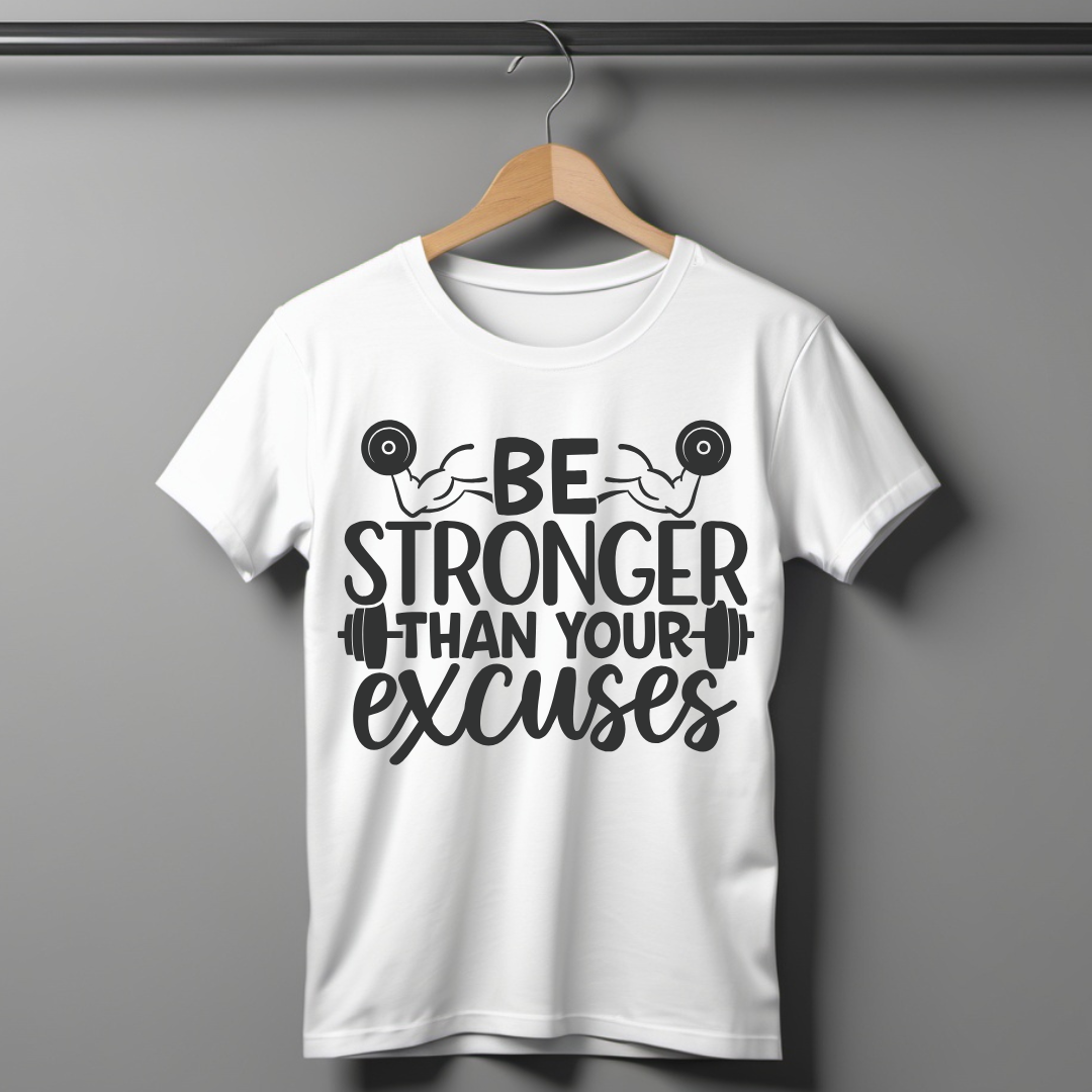 Be Stronger Than Excuses Half Sleeve T-shirt